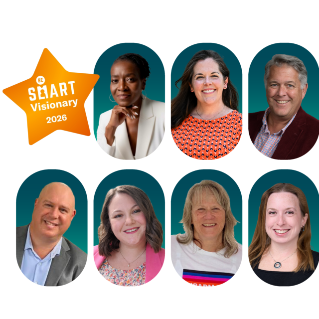 The seven 2026 Be SMART visionaries are featured in a collaged image. The image has 7 ovals with a gradient green/teal background with each of their portrait photos inside. The top row has a gold star with the words 